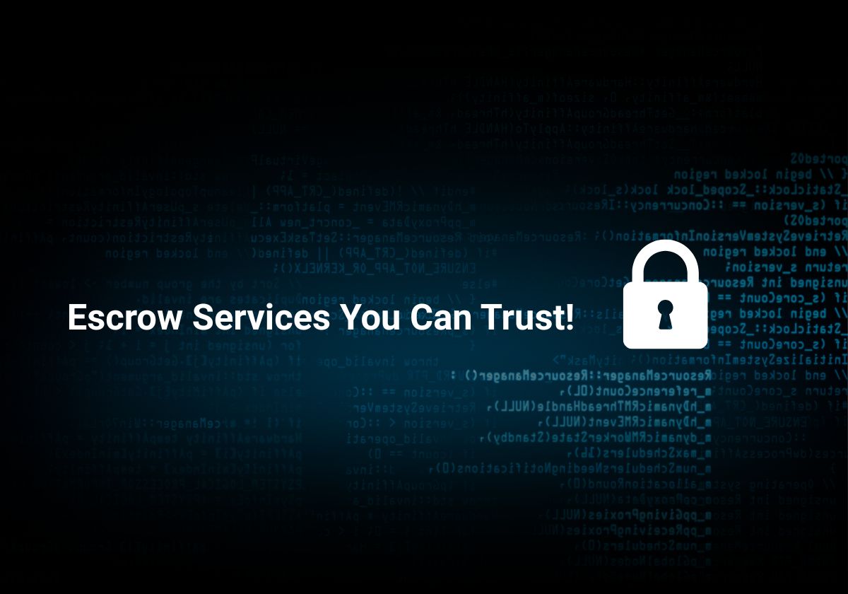 Escrow Services You Can Trust